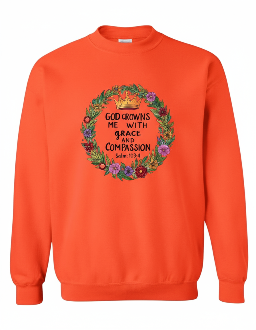 God Crowns Me With Grace Compassion