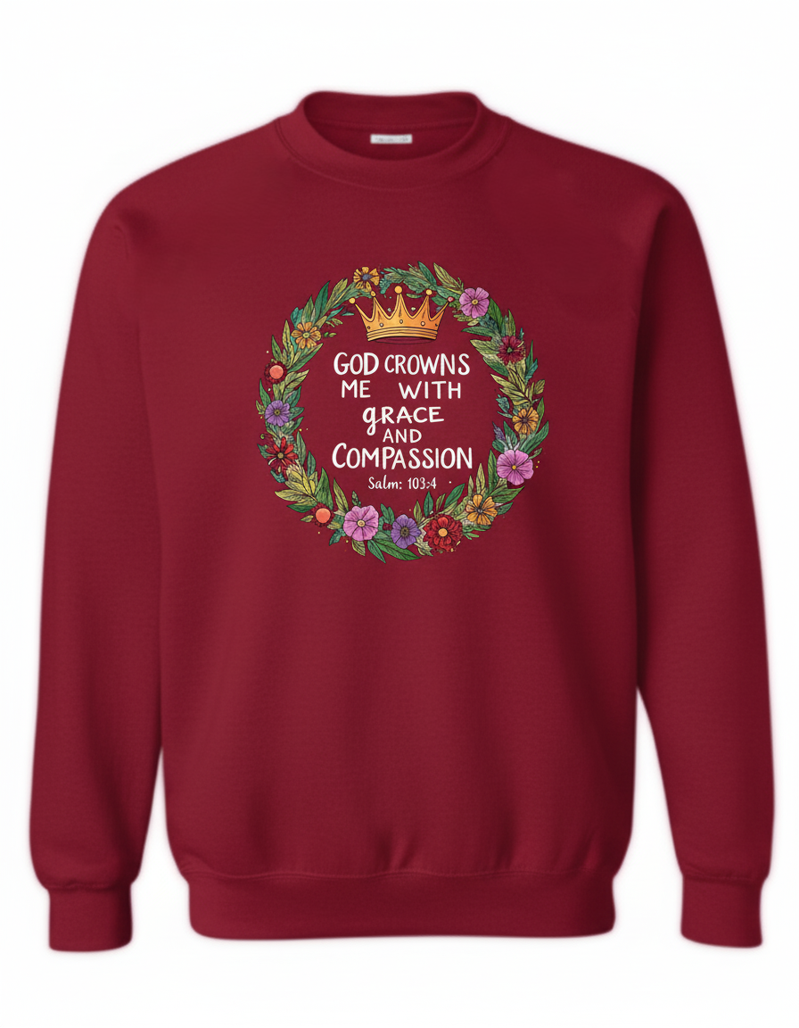 God Crowns Me With Grace Compassion