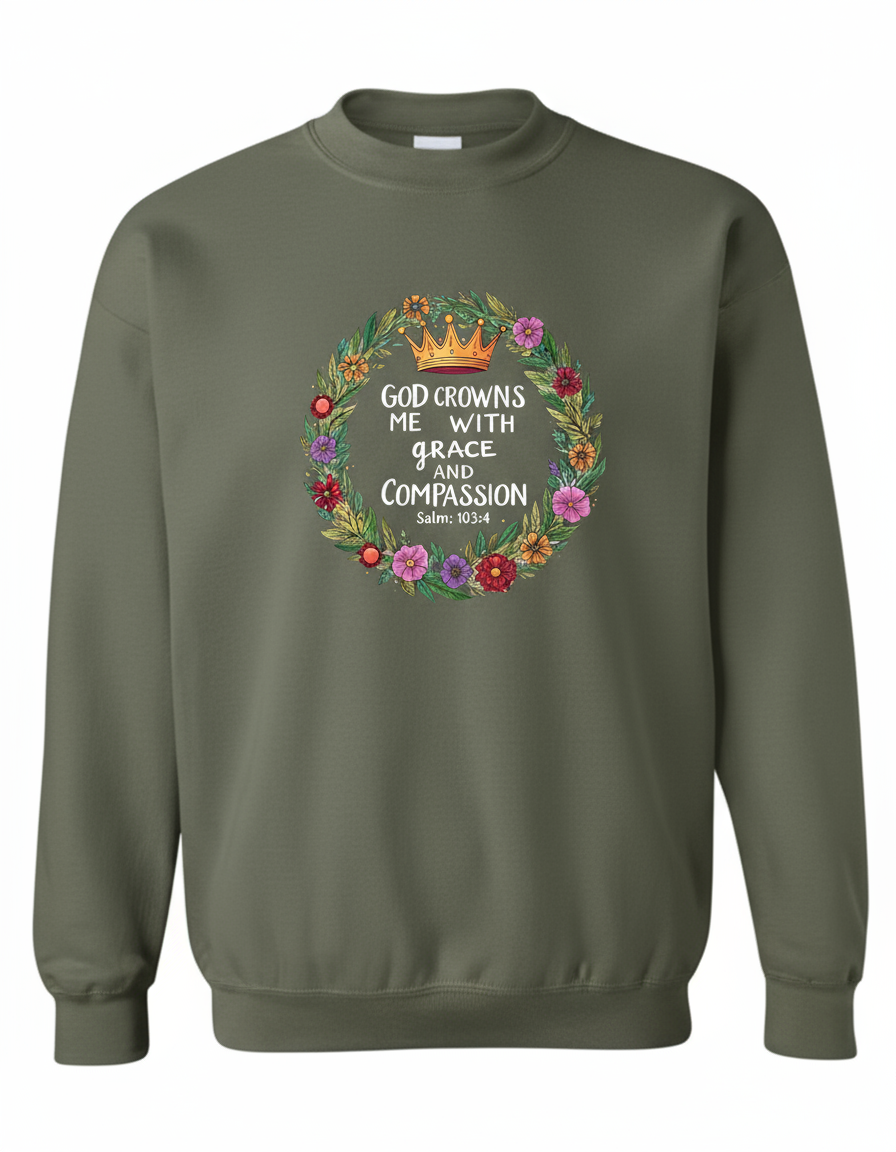 God Crowns Me With Grace Compassion